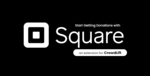 Square Payment Gateway Addon for CrowdLift